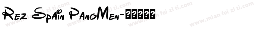 Rez Spain PangMen字体转换